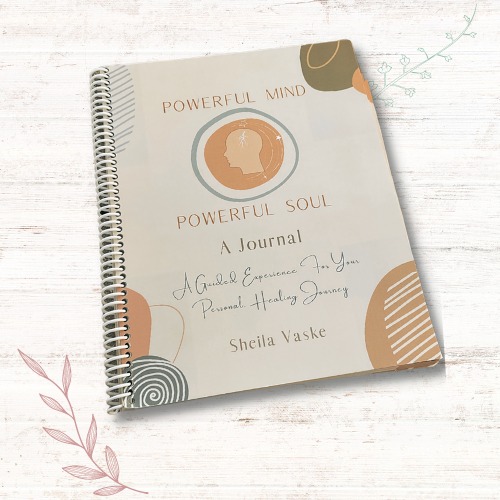Powerful Mind Powerful Soul - A Journal