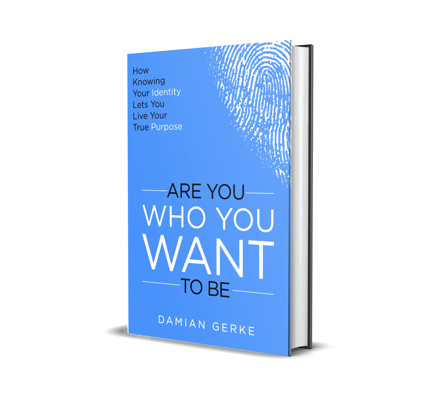 Are You Who You Want to Be