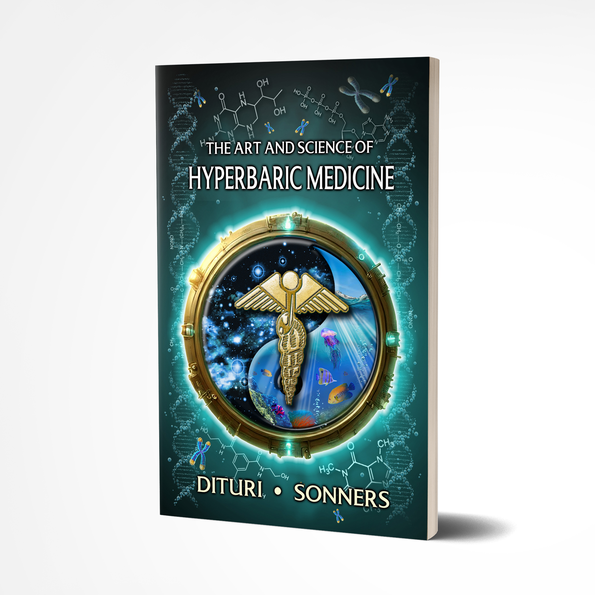 The Art & Science of Hyperbaric Medicine (NO RETURNS) Hardcover Book