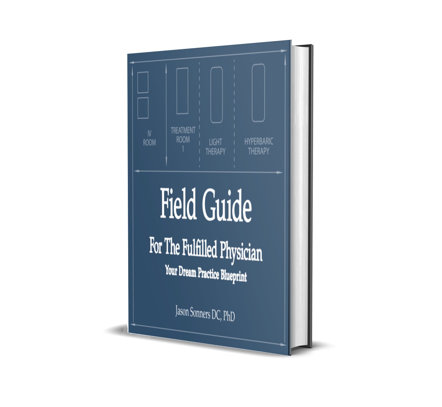 The Field Guide For: The Fulfilled Physician